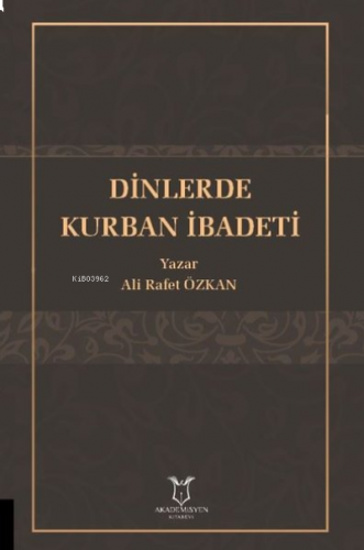 Dinlerde Kurban İbadeti