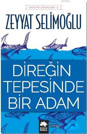 Direğin Tepesinde Bir Adam