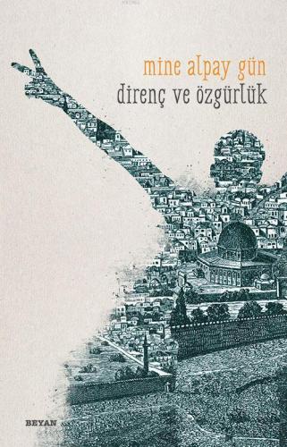 Direnç ve Özgürlük