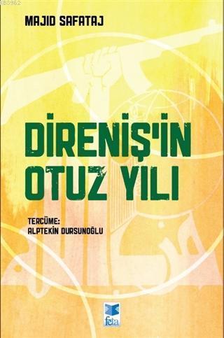 Direniş'in Otuz Yılı