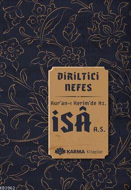 Diriltici Nefes Kuran-ı Kerimde Hz. İsa (a.s.)