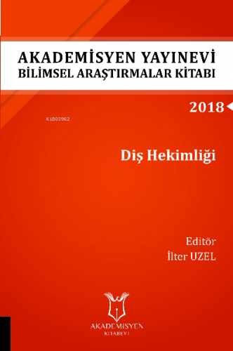 Diş Hekimliğinde Güncel Yaklaşımlar II