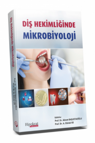 Diş Hekimliğinde Mikrobiyoloji