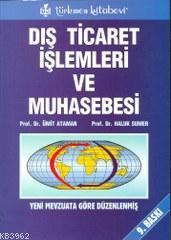 Dış Ticaret İşlemleri ve Muhasebesi