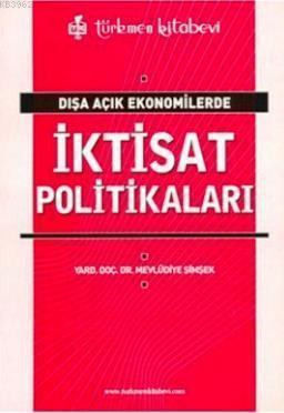 Dışa Açık Ekonomilerde İktisat Politikaları