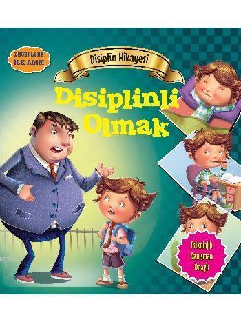 Disiplin Hikayesi - Disiplinli Olmak