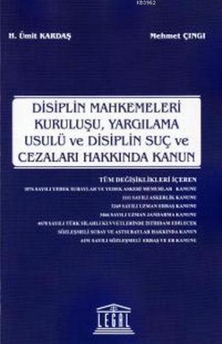 Disiplin Mahkemeleri Kuruluşu, Yargılama Usulü ve Disiplin Suç ve Ceza