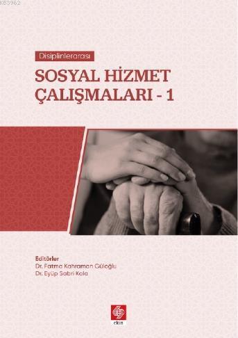 Disiplinlerarası Sosyal Hizmet Çalışmaları-1