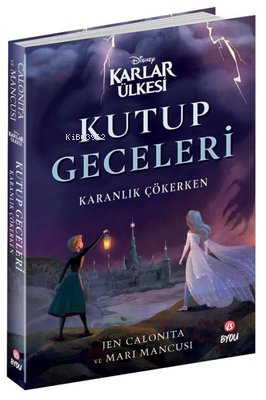 Disney- Karlar Ülkesi Kutup Geceleri Karanlık Çökerken