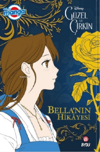 Disney Manga Güzel ve Çirkin - Bella'nın Hikayesi