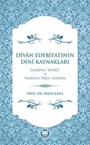 Dîvân Edebiyatinin Dinî Kaynaklari