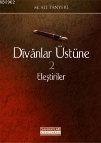 Divan Üstüne Eleştiriler