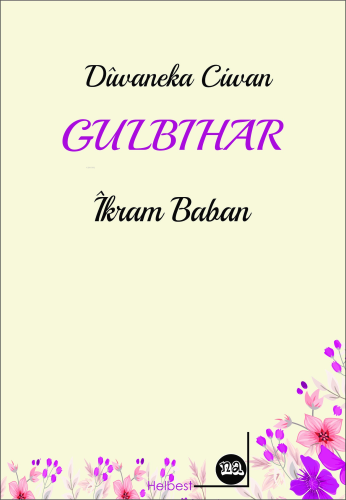 Dîwaneka Ciwan - Gulbihar