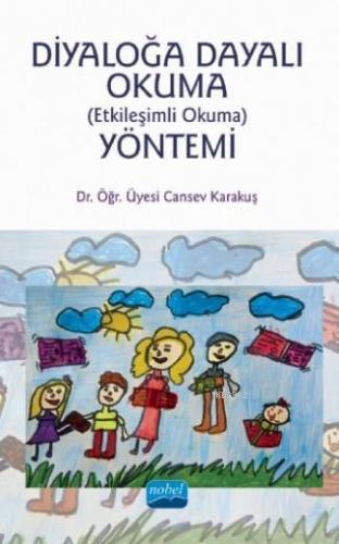 Diyaloğa Dayalı Okuma (Etkileşimli Okuma) Yöntemi