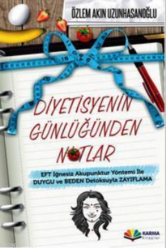 Diyetisyenin Günlüğünden Notlar