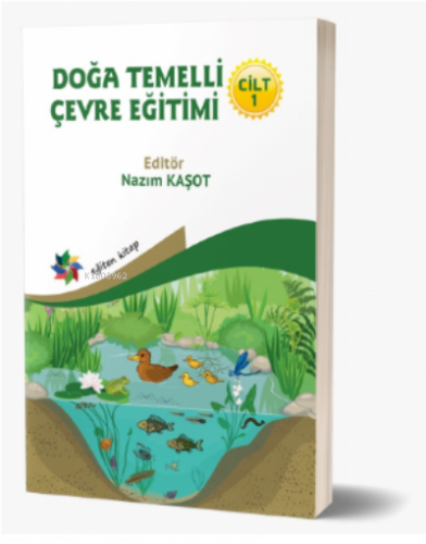 Doğa Temelli Çevre Eğitimi / CİLT : 1