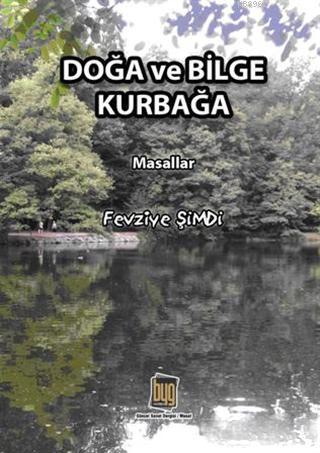 Doğa ve Bilge Kurbağa