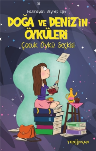 Doğa ve Deniz'in Öyküleri;Çocuk Öykü Seçkisi