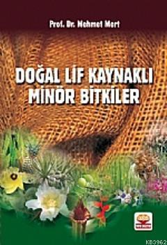 Doğal Lif Kaynaklı Minör Bitkiler