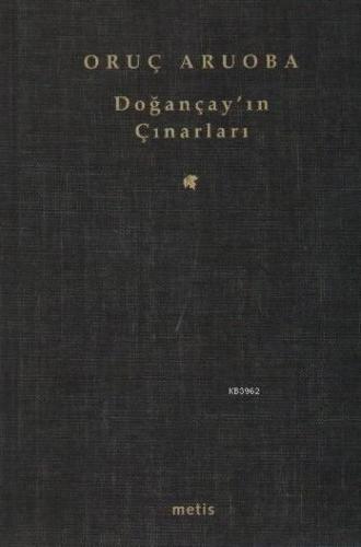 Doğançay'ın Çınarları