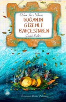 Doğanın Gizemli Bahçesinden