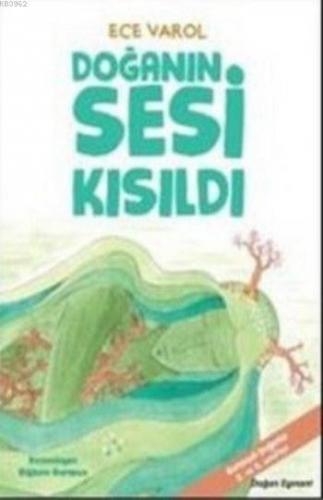 Doğanın Sesi Kısıldı