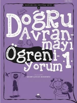 Doğru Davranmayı Öğreniyorum -1