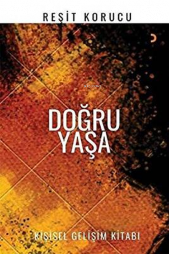 Doğru Yaşa