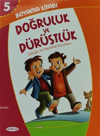 Doğruluk ve Dürüstlük-Boyama Kitabı 5