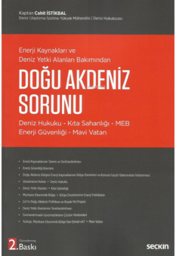 Doğu Akdeniz Sorunu;Enerji Kaynakları ve Deniz Yetki Alanları Bakımınd