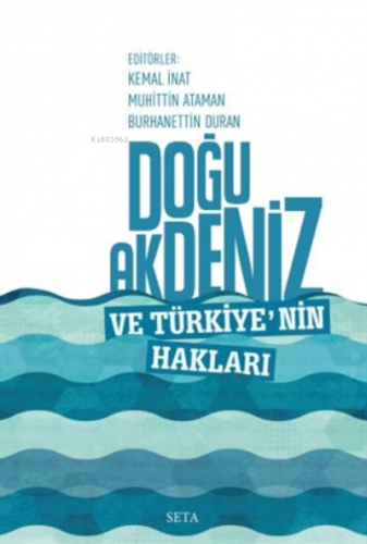 Doğu Akdeniz ve Türkiye'nin Hakları