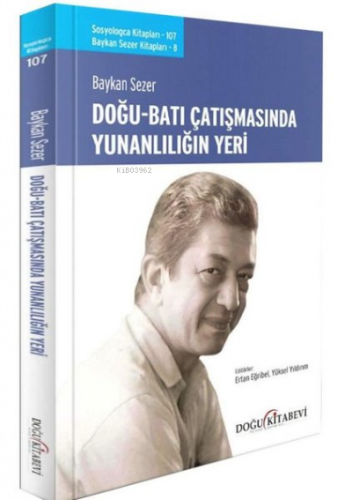 Doğu Batı Çatışmasında Yunanlılığın Yeri