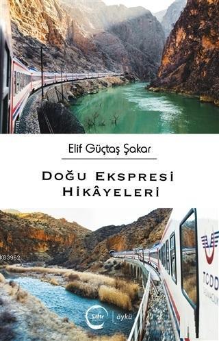 Doğu Ekspresi Hikayeleri