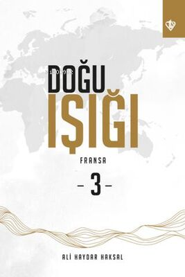 Doğu Işığı 3 - Fransa