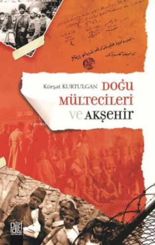 Doğu Mültecileri Ve Akşehir