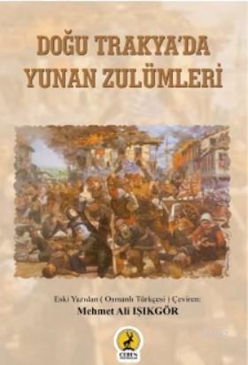 Doğu Trakya'da Yunan Zulümleri