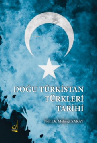 Doğu Türkistan Türkleri Tarihi