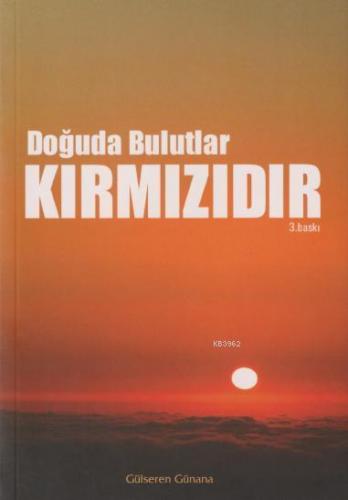 Doğuda Bulutlar Kırmızıdır