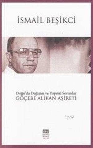 Doğu'da Değişim ve Yapısal Sorunlar