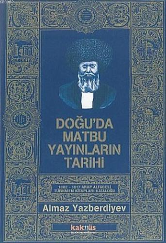 Doğu'da Matbu Yayınları Tarihi