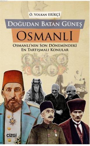 Doğudan Batan Güneş Osmanlı