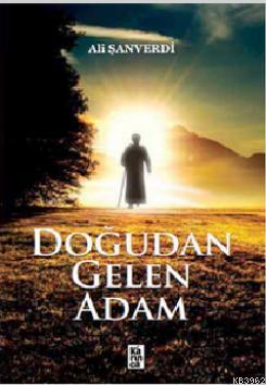 Doğudan Gelen Adam