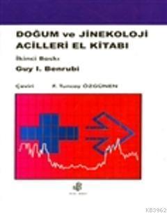 Doğum ve Jinekoloji Acilleri El Kitabı