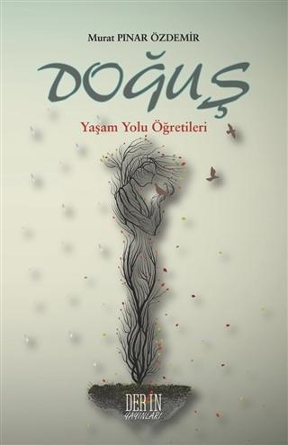 Doğuş - Yaşam Yolu Öğretileri