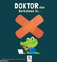 Doktor'dan Korkulmaz Ki