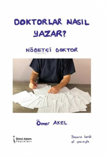 Doktorlar Nasıl Yazar?