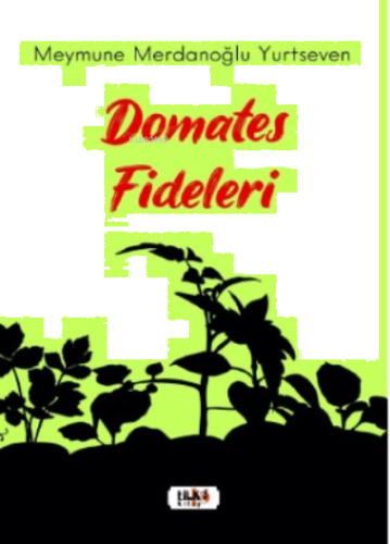 Domates Fideleri