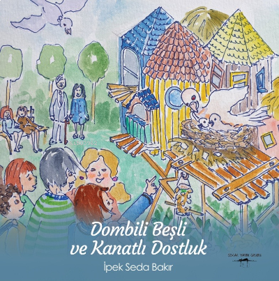 Dombili Beşli ve Kanatlı Dostluk