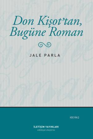 Don Kişot'tan Bugüne Roman