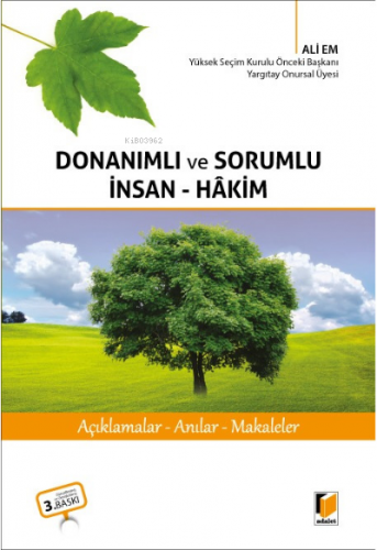 Donanımlı ve Sorumlu İnsan - Hakim